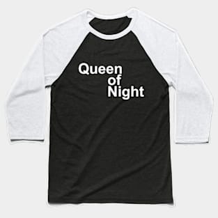 Queen of Night Baseball T-Shirt